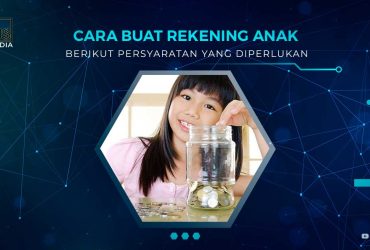 Cara Membuat Rekening Anak