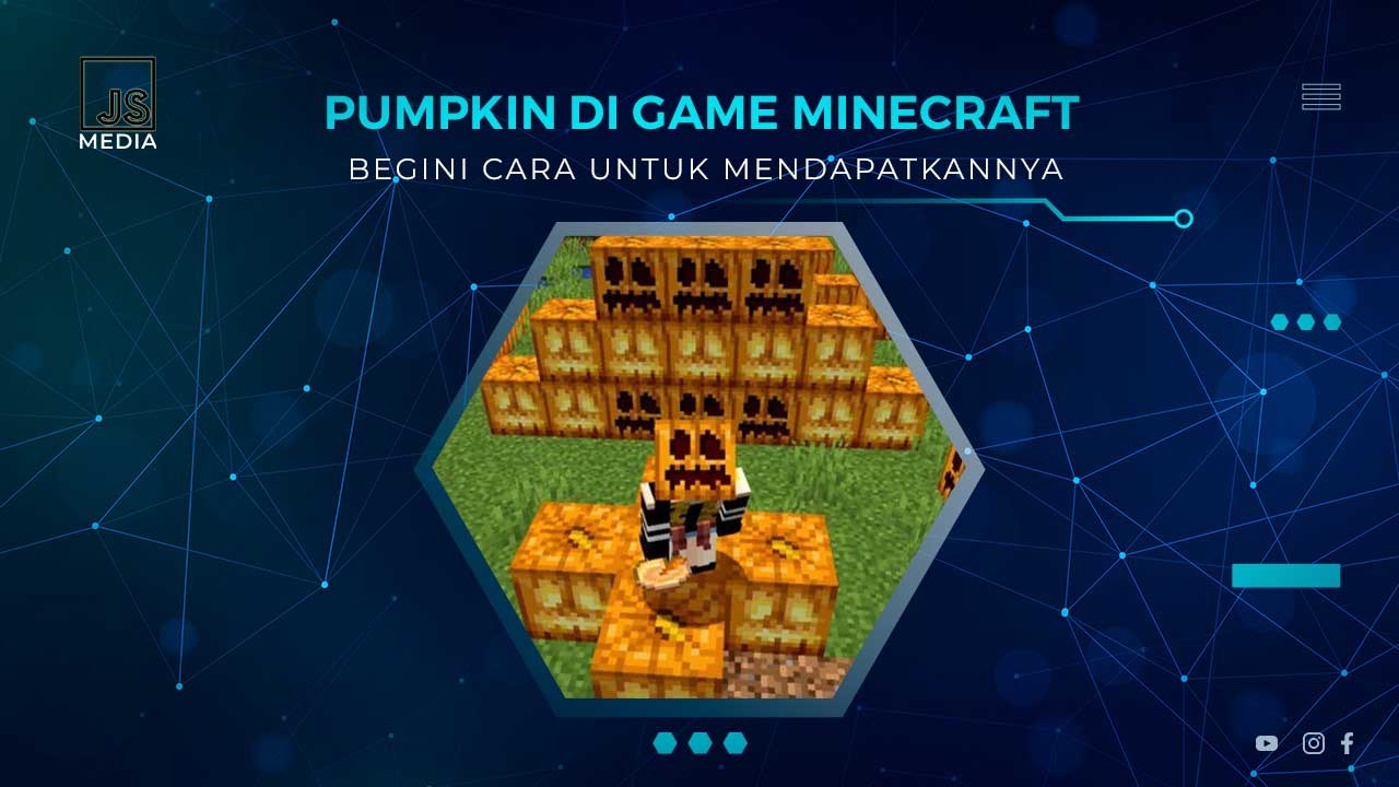 Cara Mendapatkan Pumpkin di Minecraft