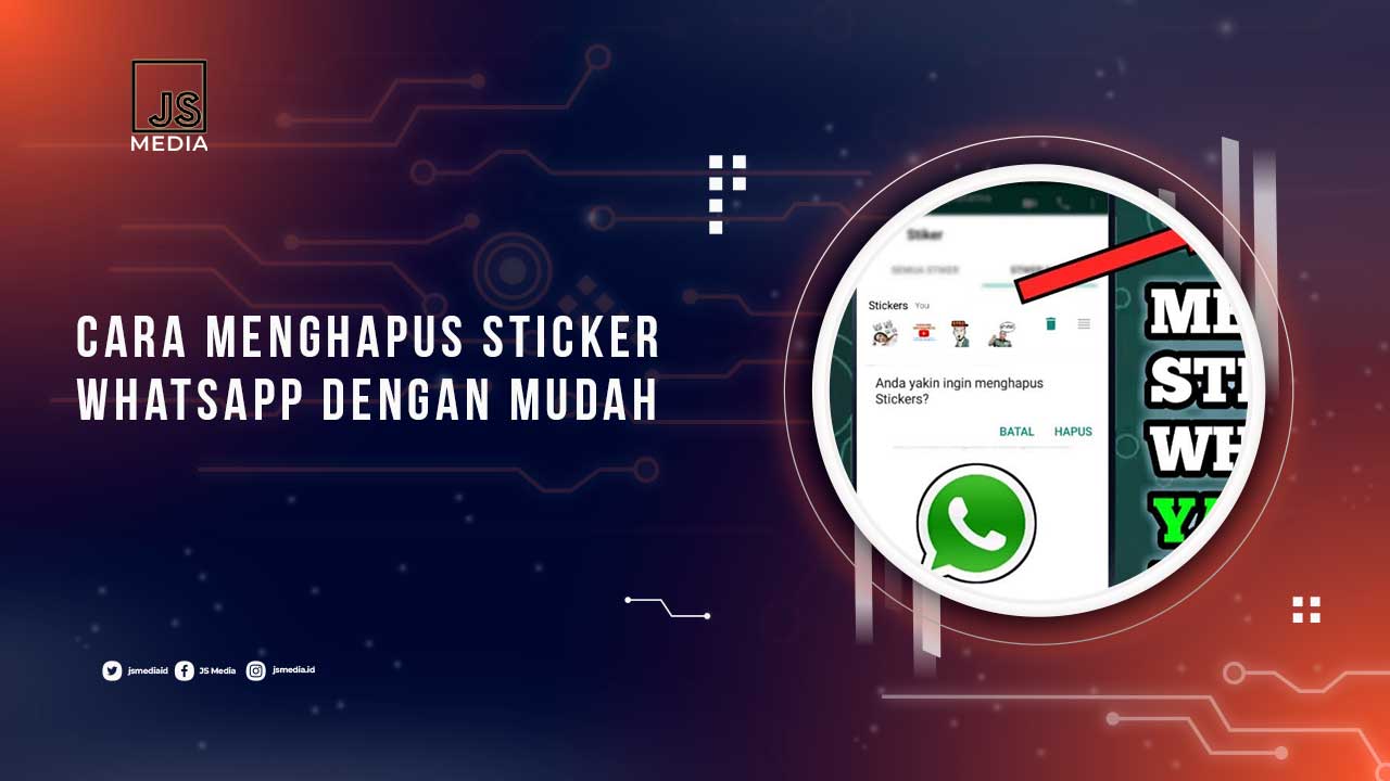 Cara Menghapus Stiker Whatsapp