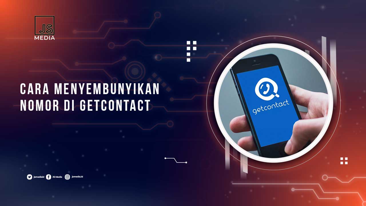 Cara Menyembunyikan Nomor di GetContact