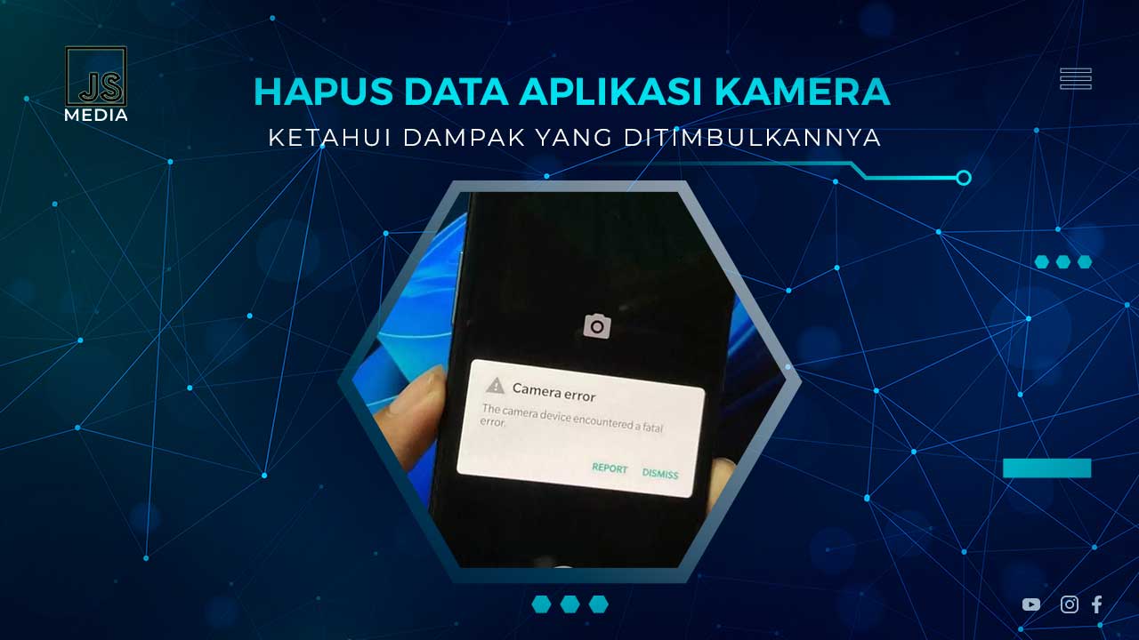 Efek Menghapus Data Kamera