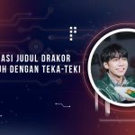 Judul Drakor Penuh Teka-Teki