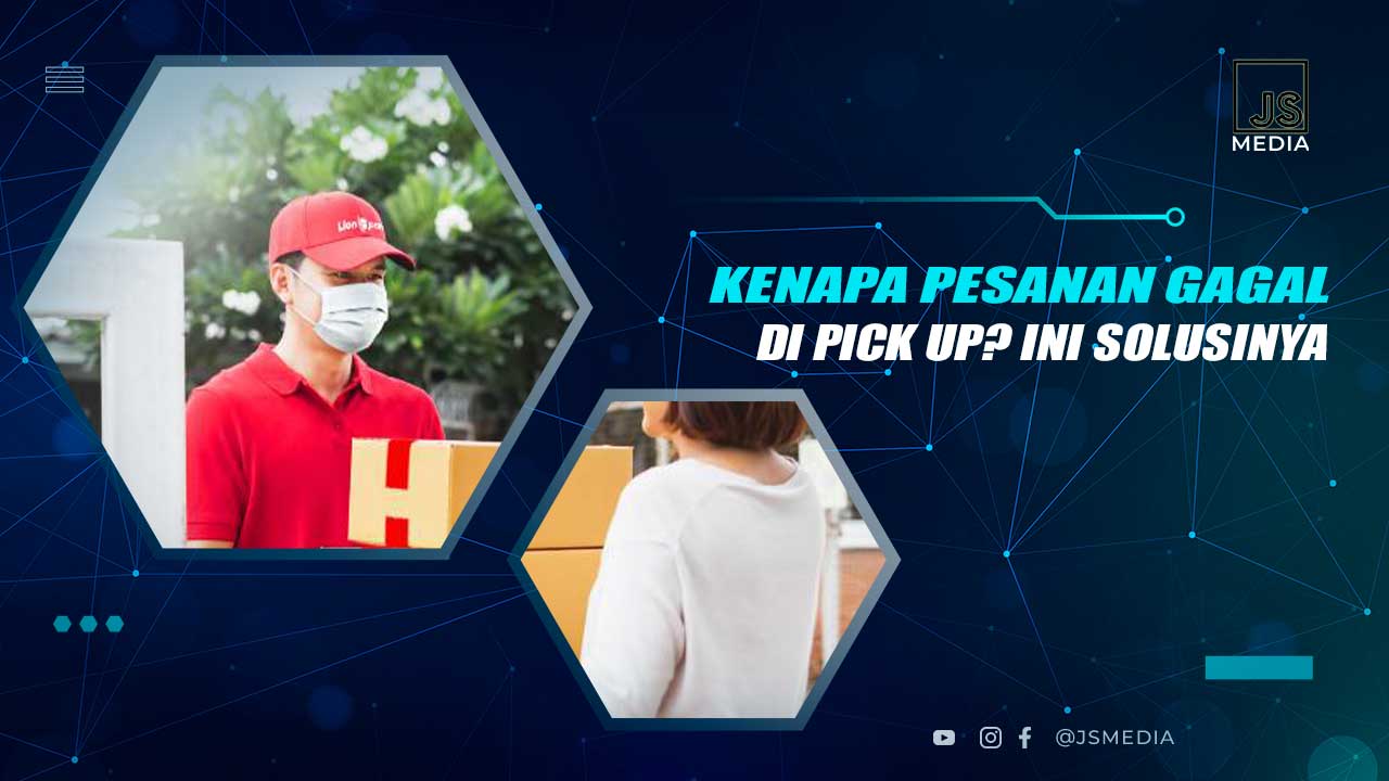 Kenapa Paket Gagal di Pick Up