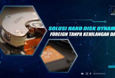 Solusi Mengatasi Hard Disk Dynamic Foreign