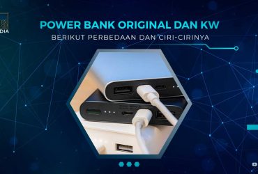 Cara Membedakan Power Bank Original dan KW