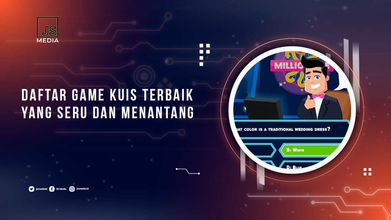 Daftar Game Kuis yang Seru