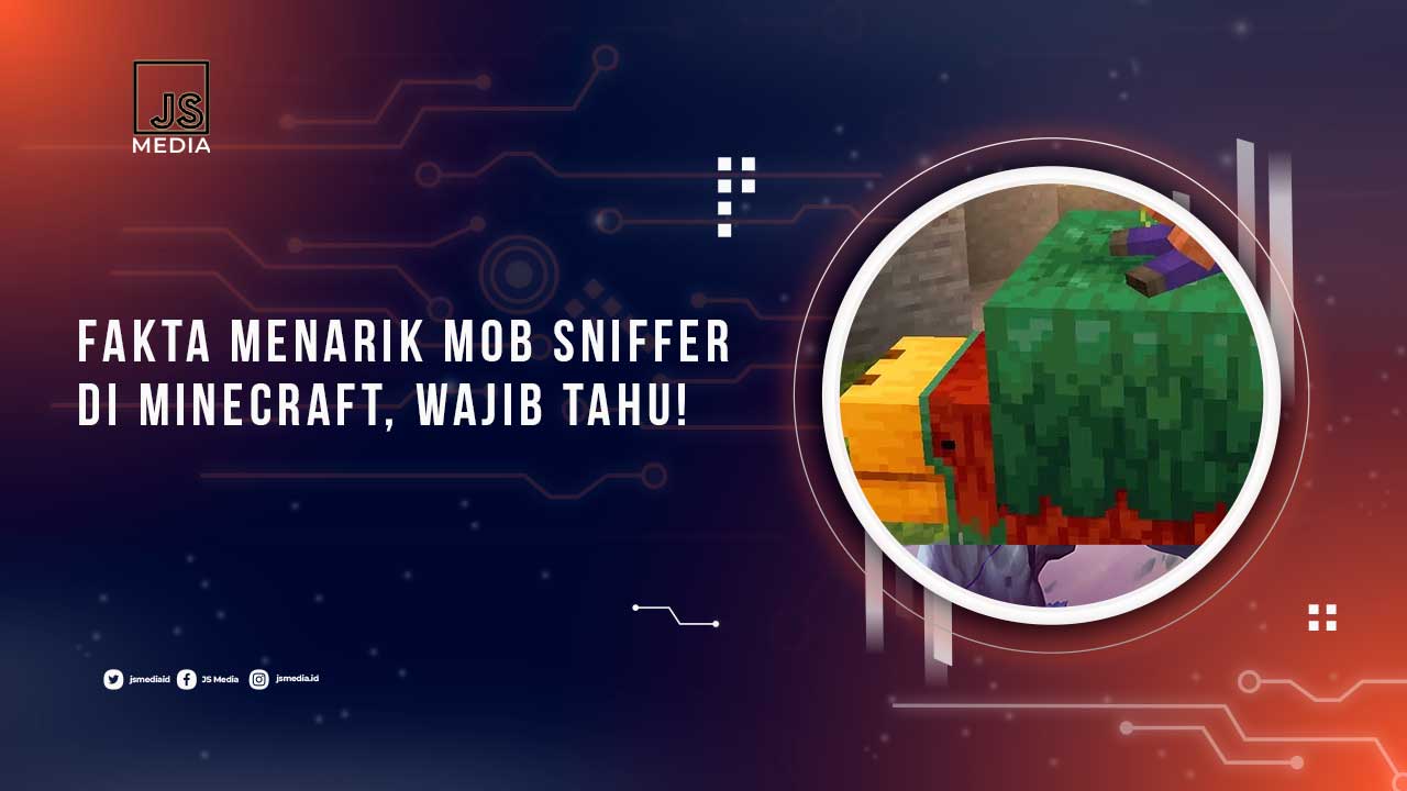 Fakta Menarik Sniffer Minecraft