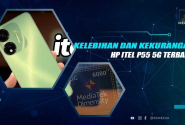 Kelebihan dan kekurangan HP Itel P55 5G