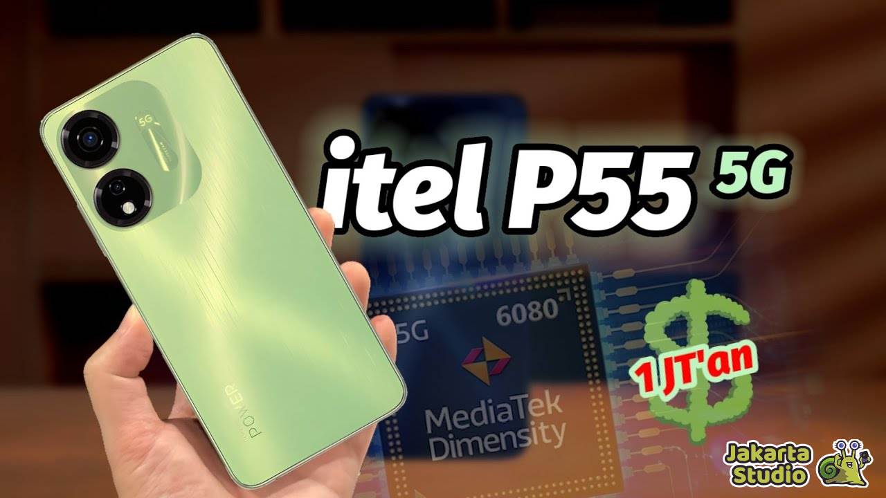 Kelebihan dan kekurangan HP Itel P55 5G