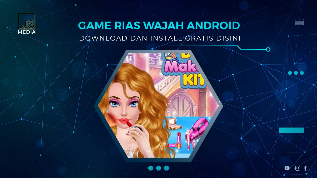 Rekomendasi Game Rias Wajah