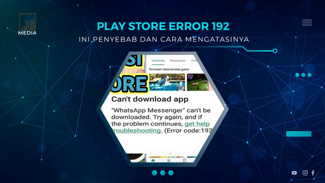 Solusi Play Store Error 192