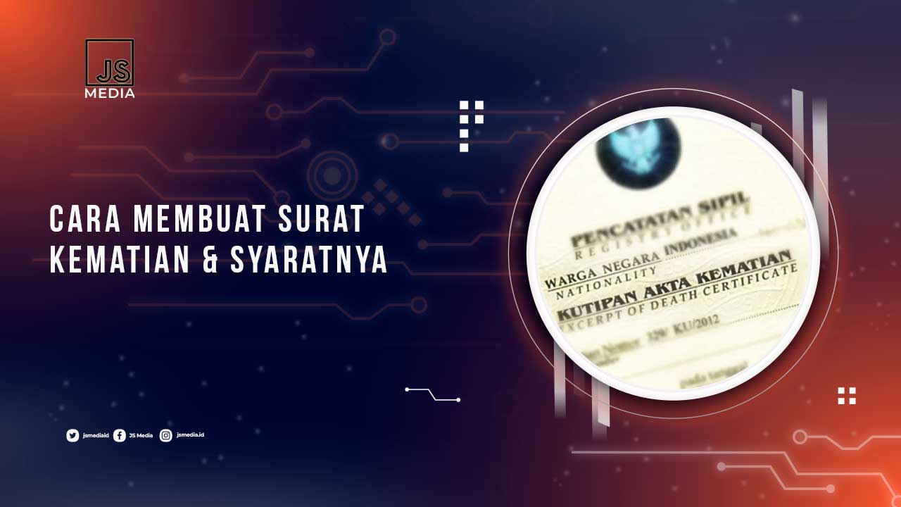 Syarat Untuk Membuat Surat Kematian