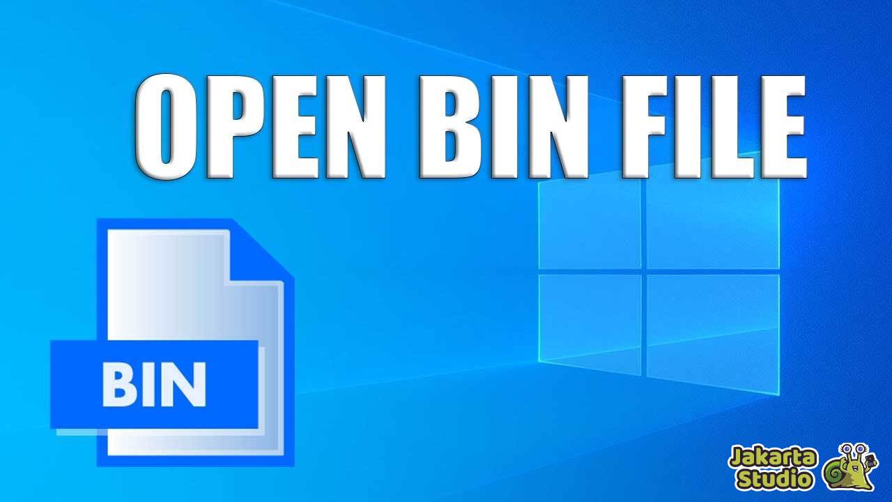 Cara Membuka File BIN di HP dan PC