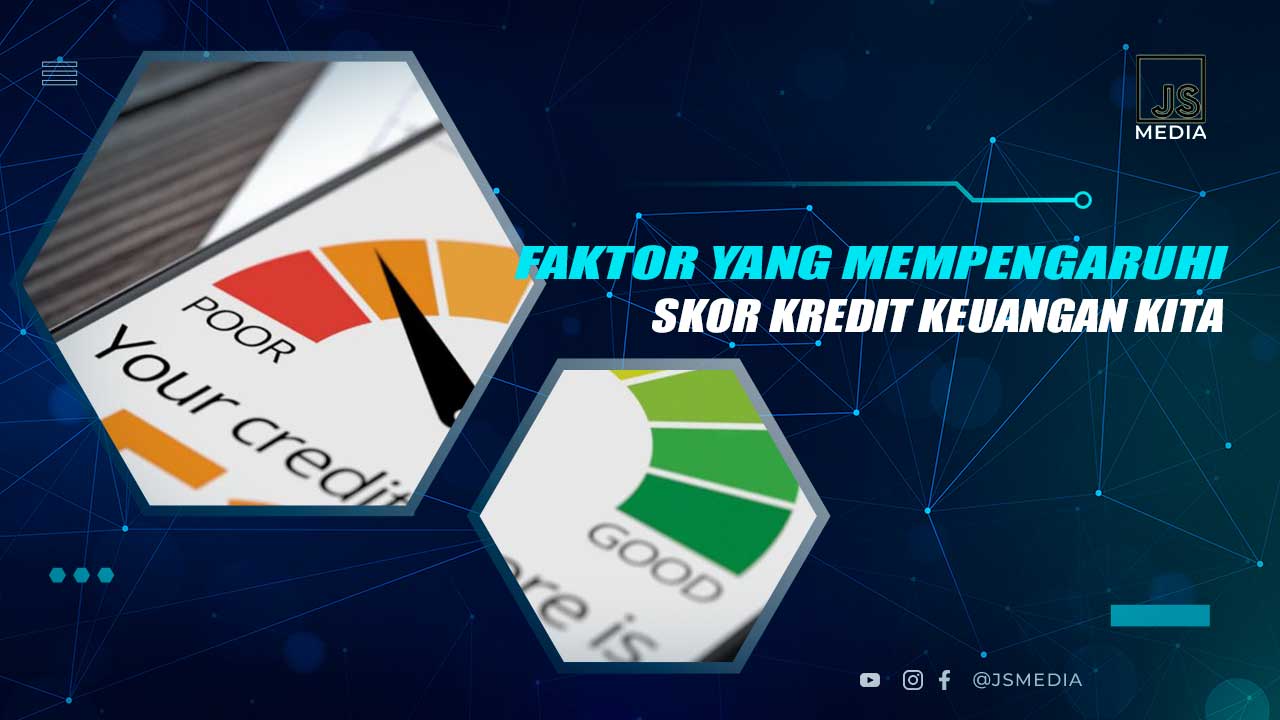 Faktor yang Mempengaruhi Skor Kredit