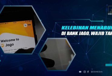 Kelebihan Menabung di Bank Jago