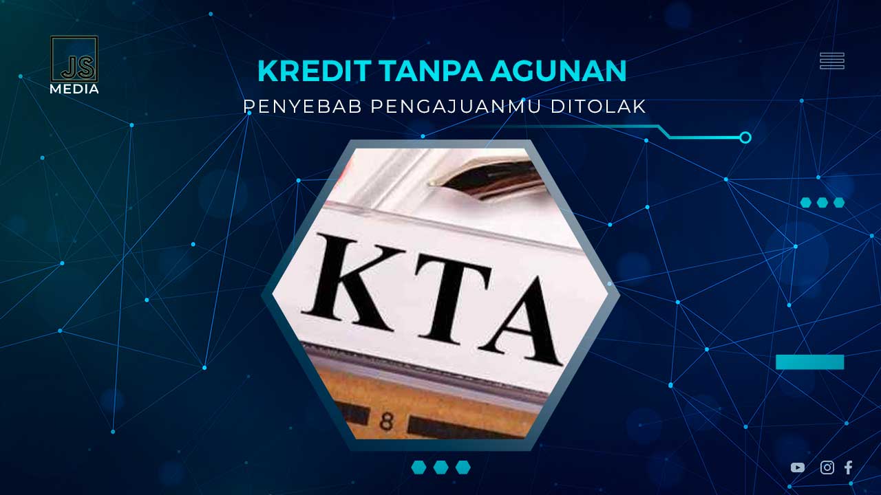 Penyebab Pengajuan KTA Ditolak