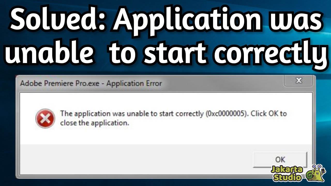 Solusi Application was Unable to Start Correctly 0xc00005