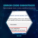 Solusi Error Code 0x80070035