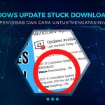 Solusi Update Windows Stuck Downloading