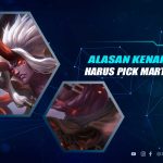 Alasan Kenapa Kalian Harus Pick Martis