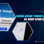 Cara Agar Tidak Diundang Grup Spam Telegram