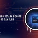 Chipset yang Setara Exynos 2400