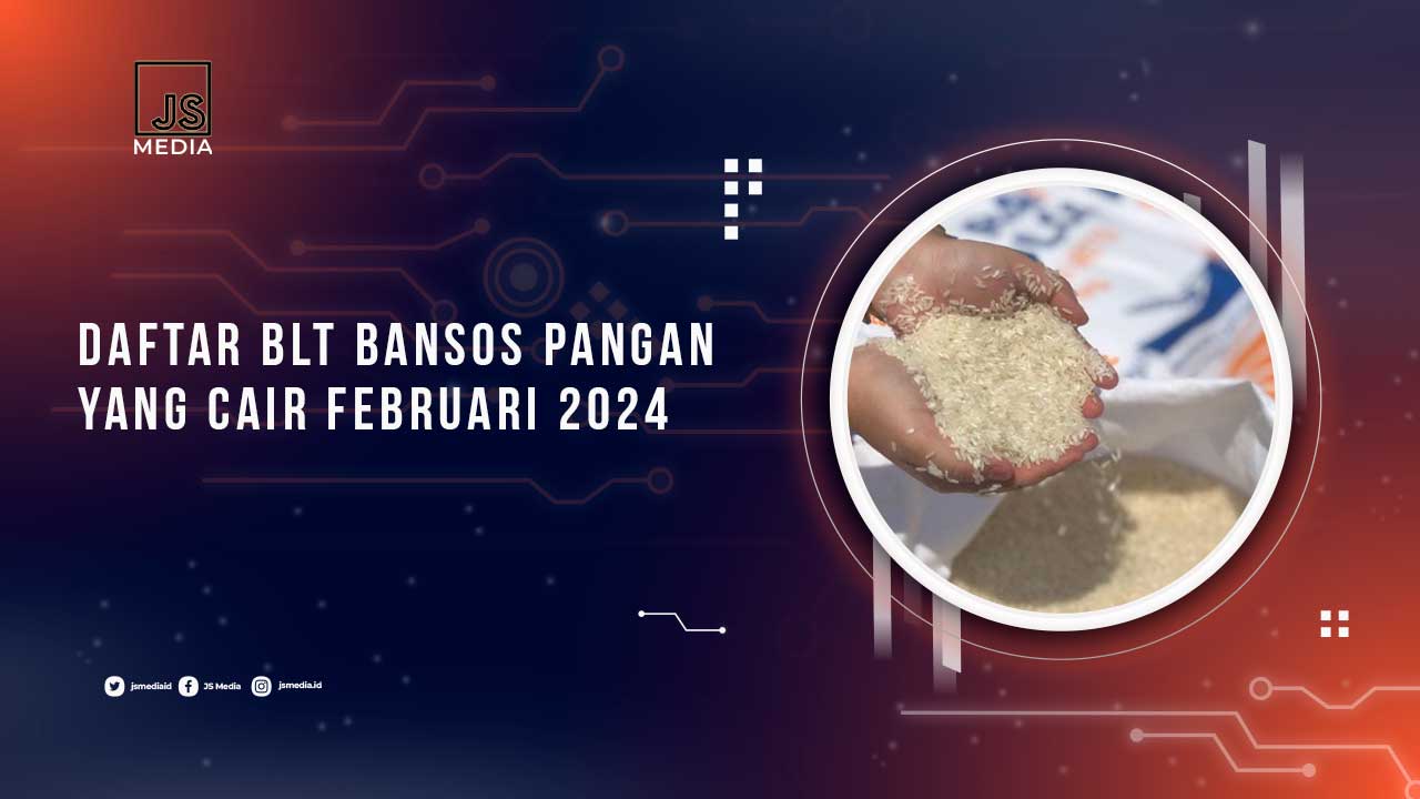 Daftar BLT Pangan yang Cair Februari 2024