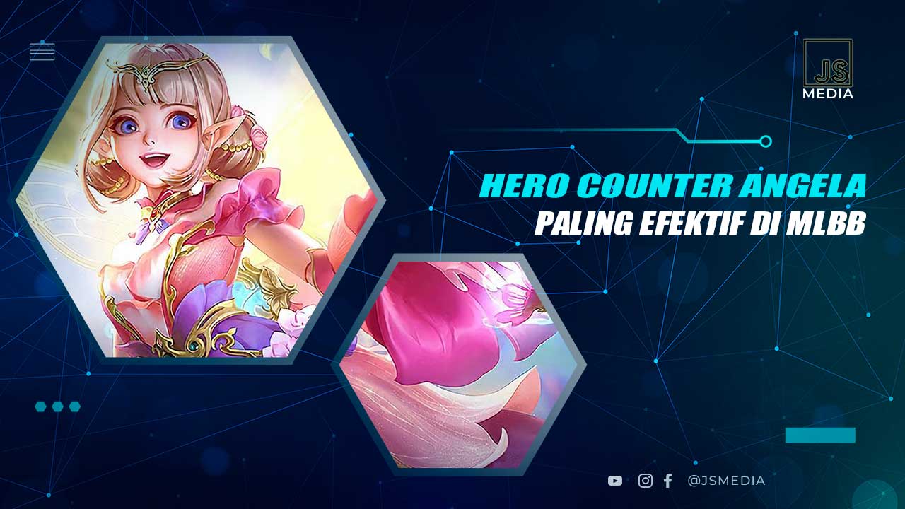 Hero Counter Angela di Mobile Legends