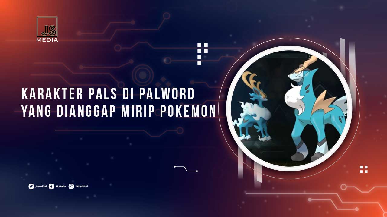 Karakter Palword yang Dianggap Mirip Pokemon