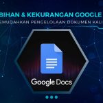 Kelebihan dan Kekurangan Google Docs