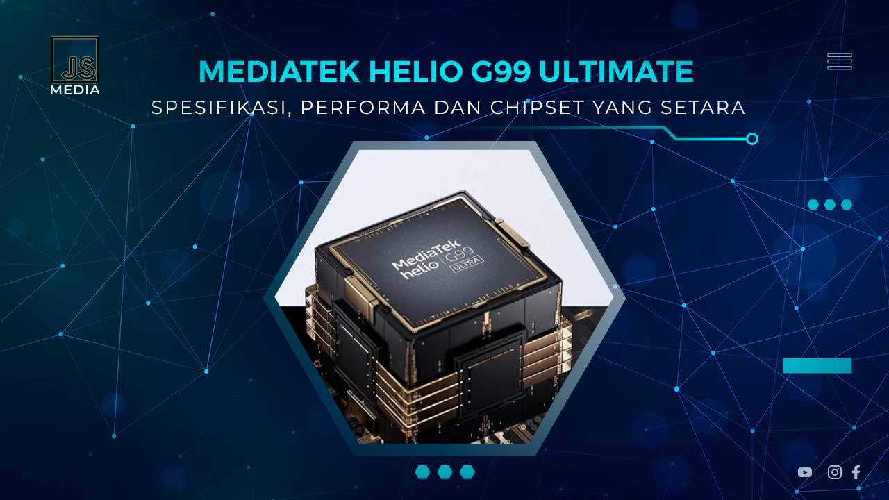 Chipset yang Setara Mediatek G99 Ultimate