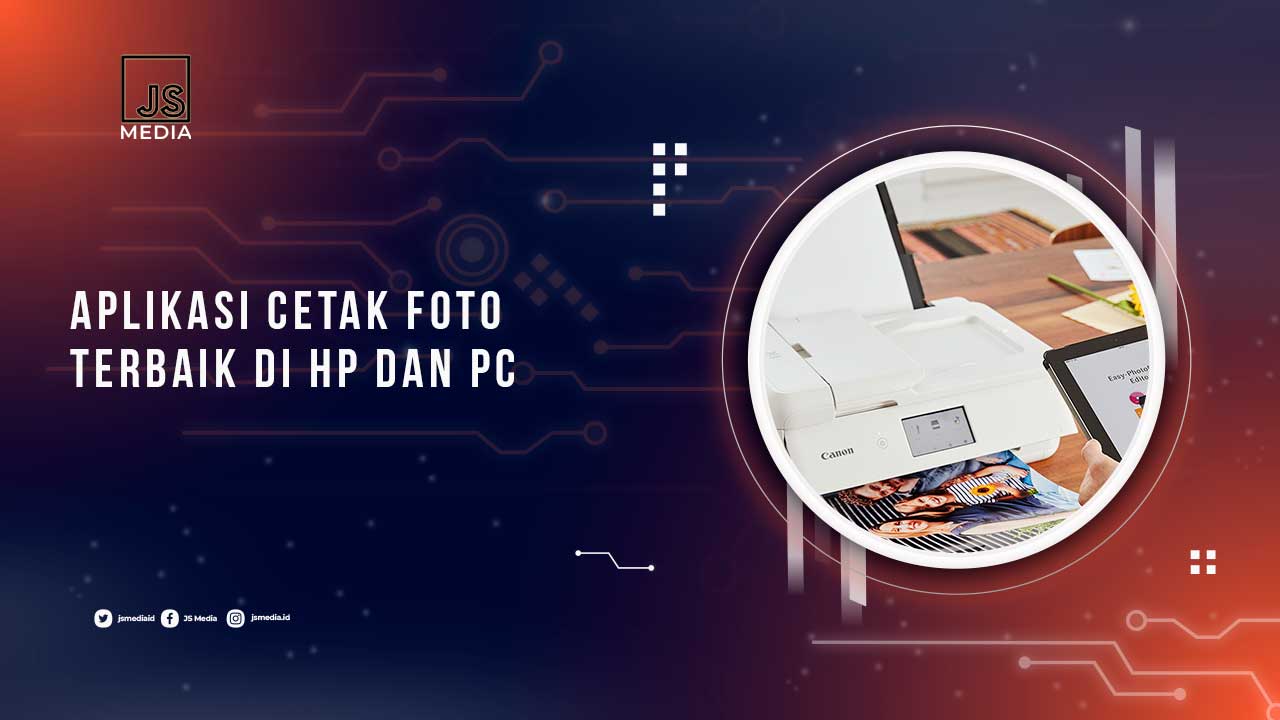 Aplikasi Cetak Foto di HP dan PC