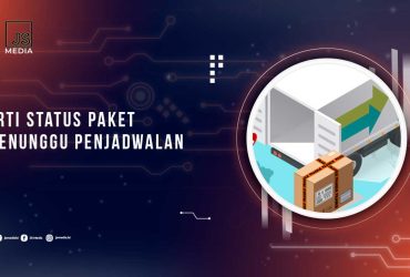 Arti Paket Menunggu Penjadwalan