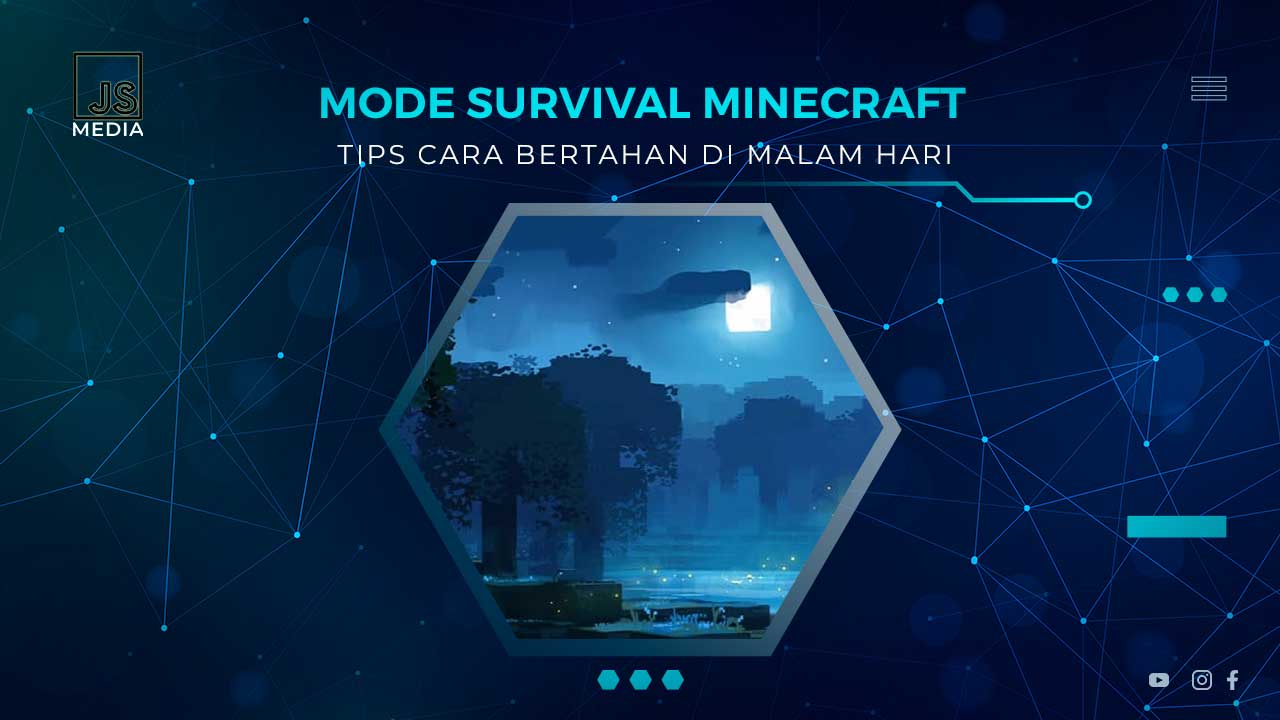 Cara Bertahan Saat Malam Hari di Minecraft