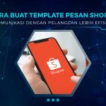 Cara Buat Template Pesan Shopee