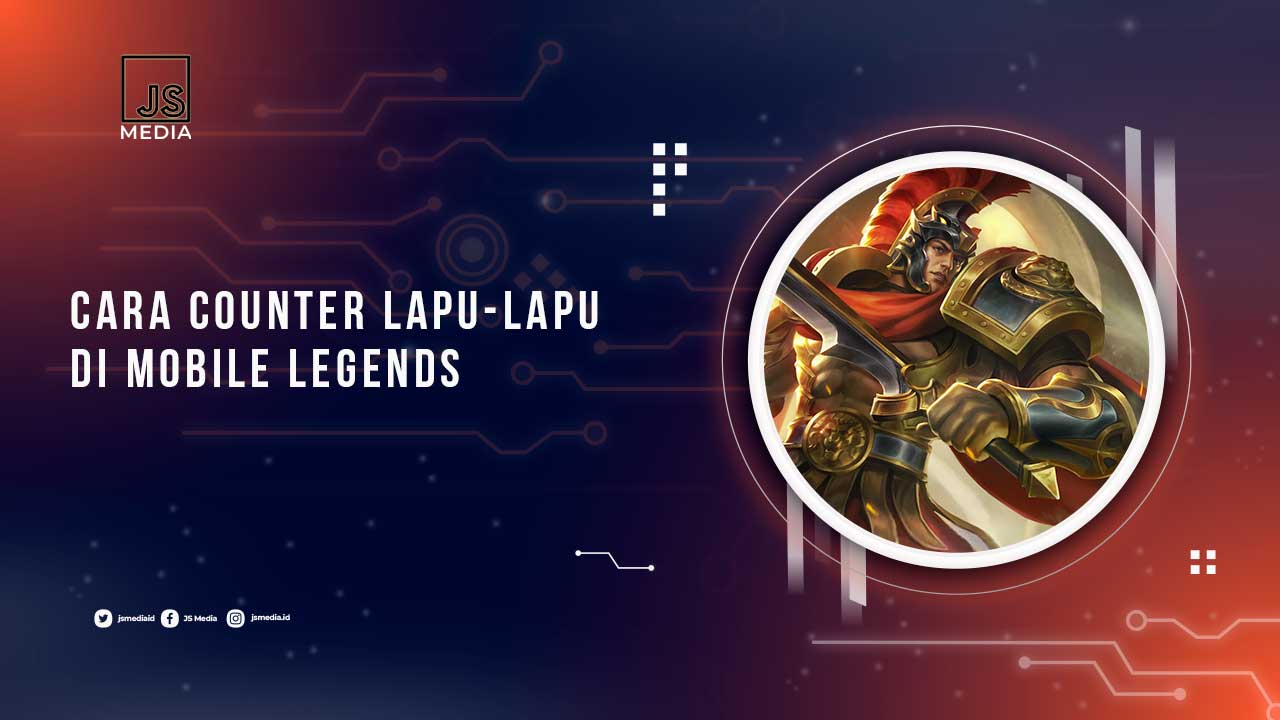 Cara Counter Lapu-Lapu MLBB