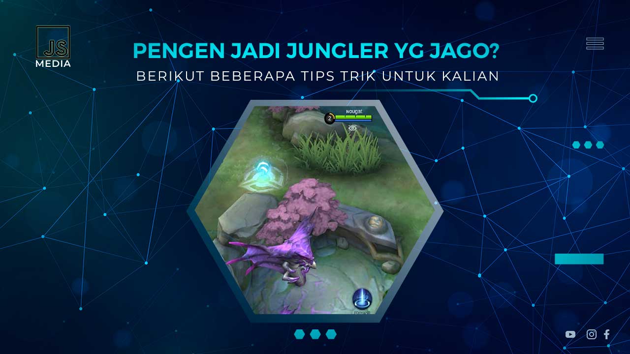 Cara Jadi Jungler MLBB yang Jago