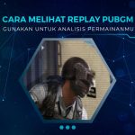 Cara Melihat Replay PUBG Mobile