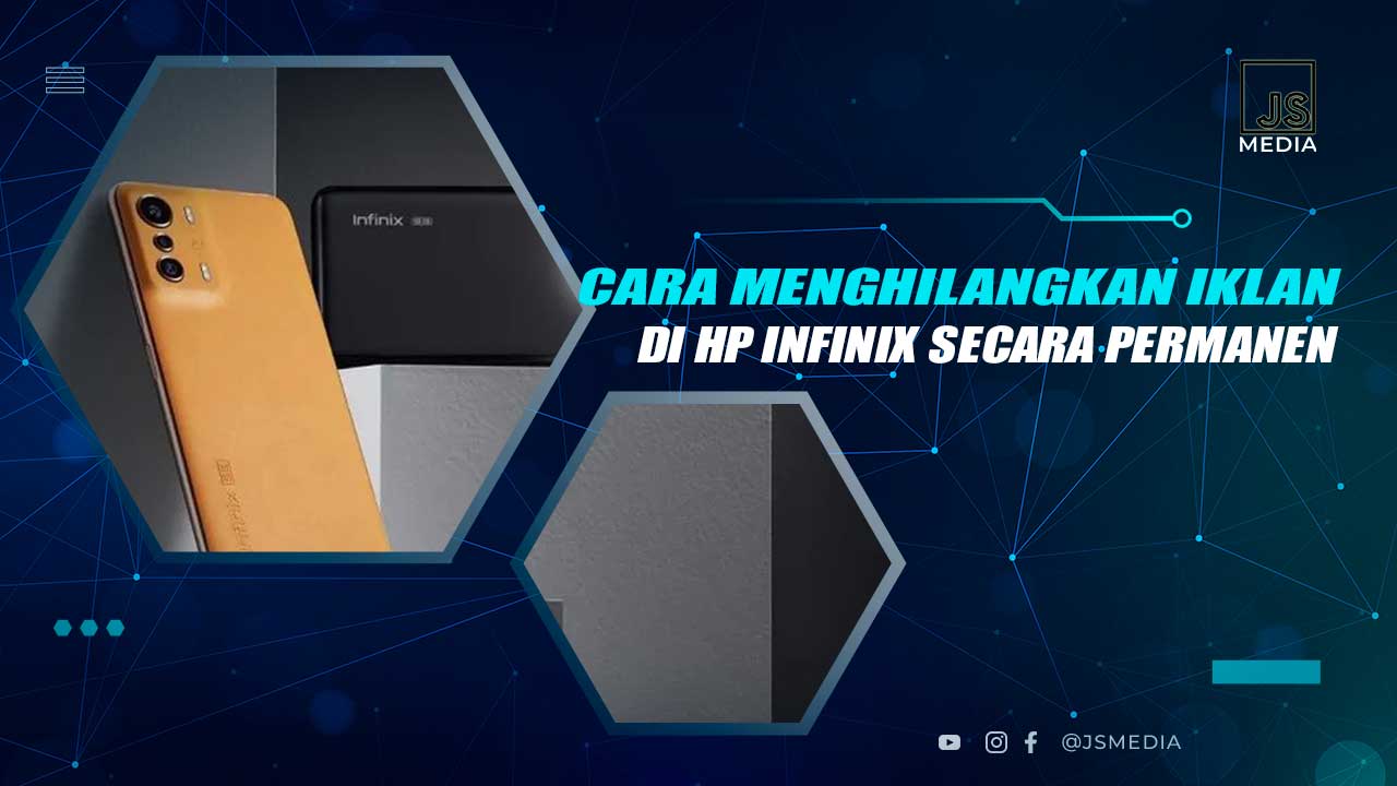 Cara Menghilangkan Iklan di HP Infinix