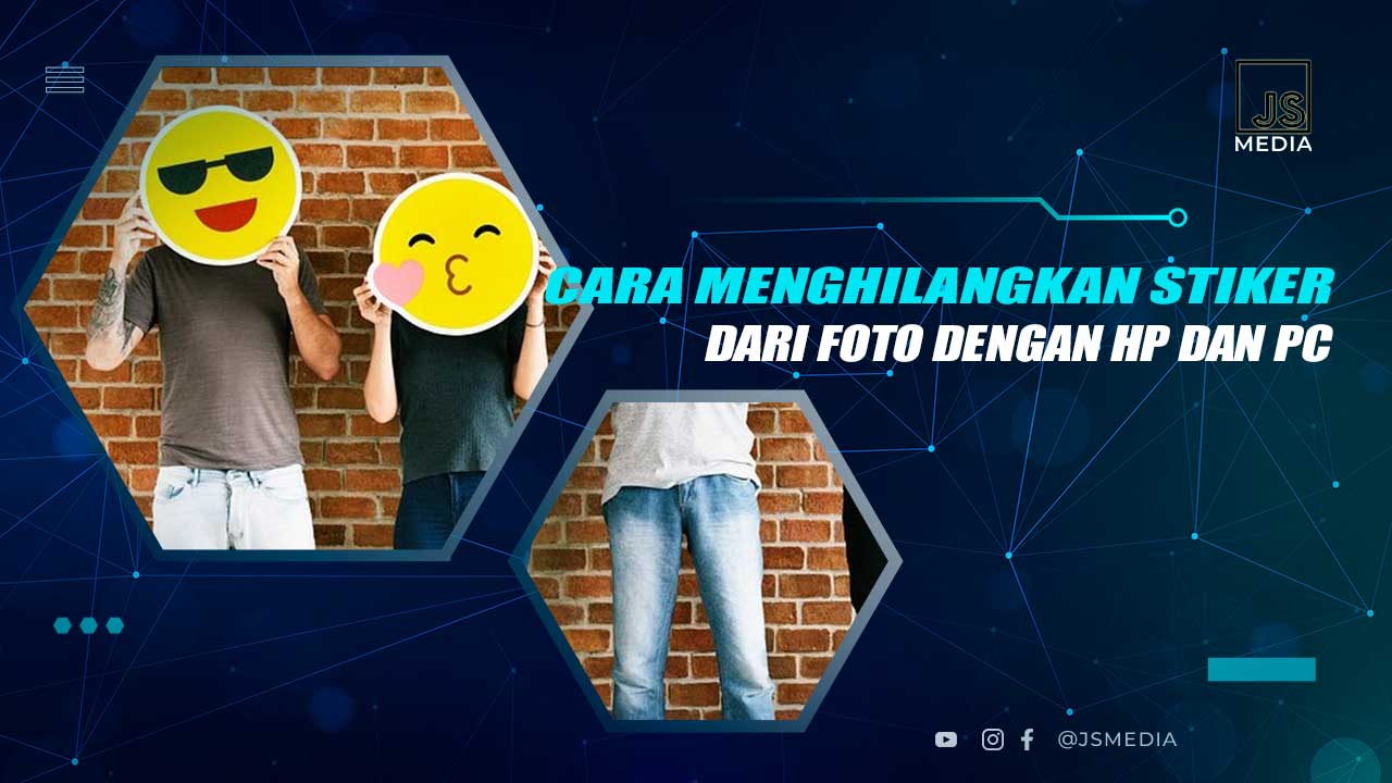 Cara Menghilangkan Stiker dari Foto