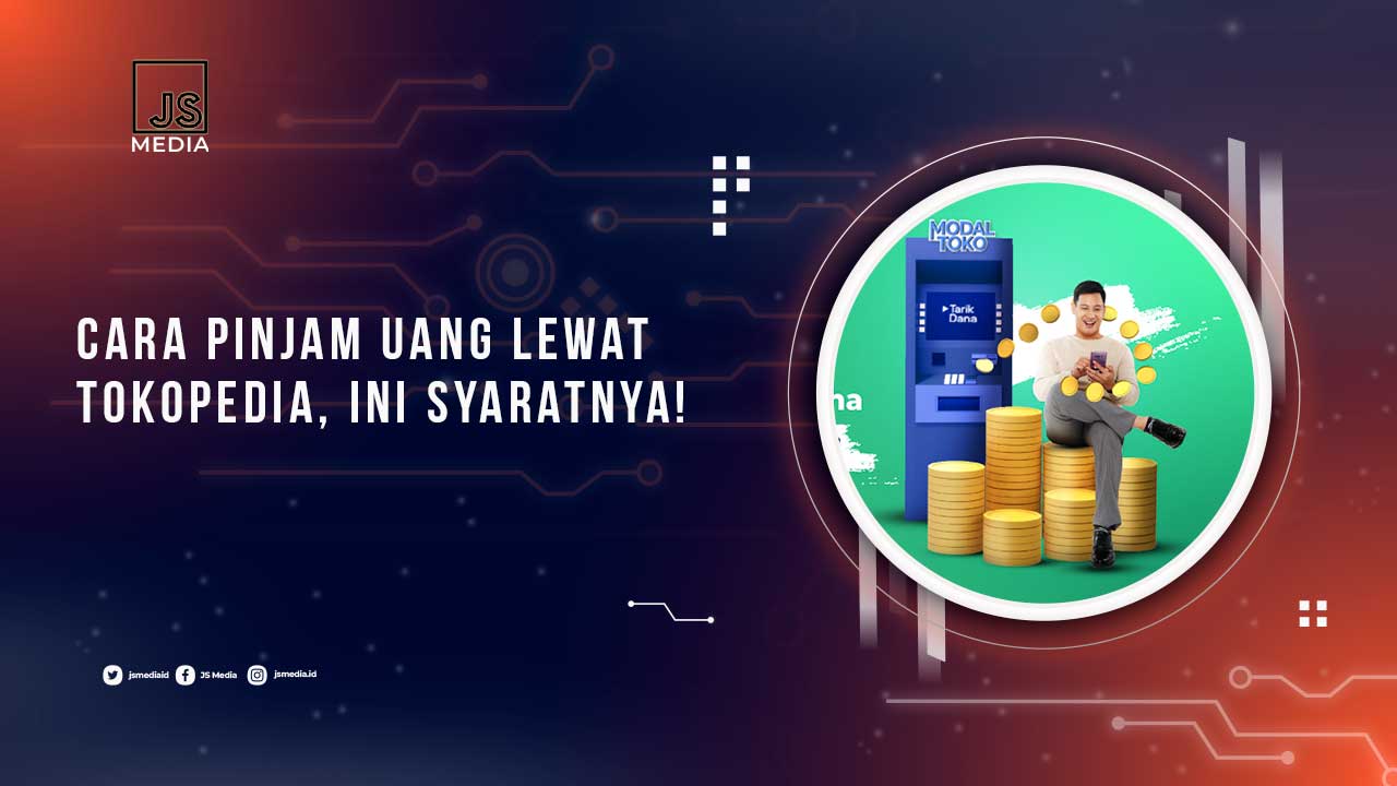 Cara Pinjam Uang di Tokopedia