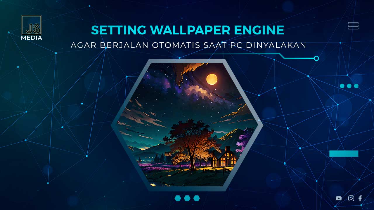 Cara Setting Wallpaper Engine