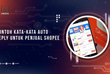 Contoh Kalimat Auto Reply Shopee