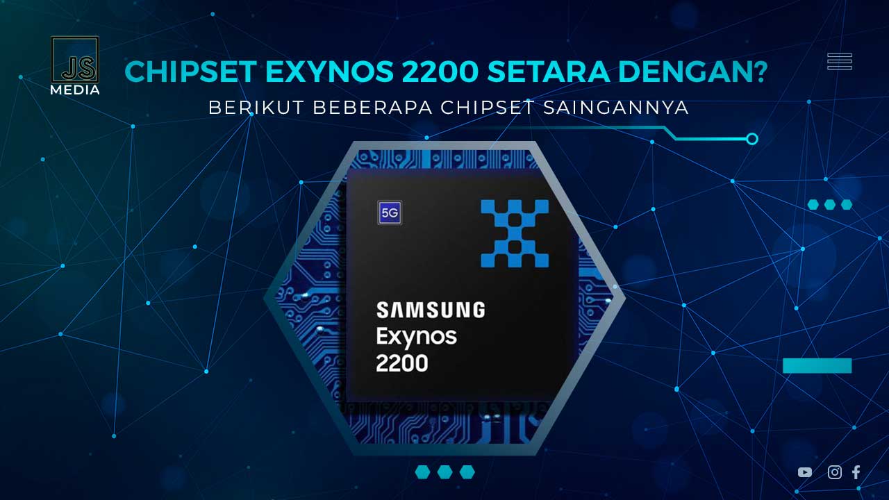 Exynos 2200 Setara Dengan