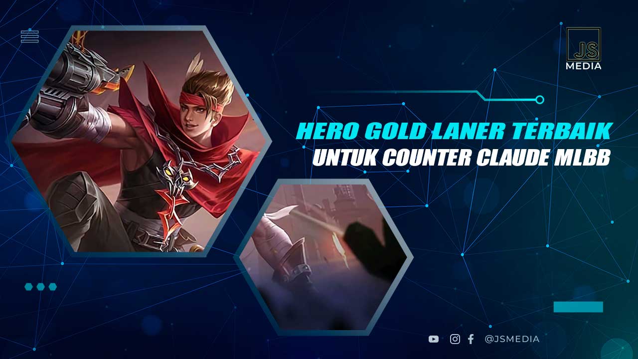 Hero Counter Claude MLBB