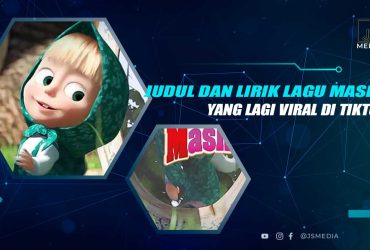 Judul dan Lirik Lagu Masha TikTok