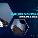 Modus Penipuan Bank BJB Palsu