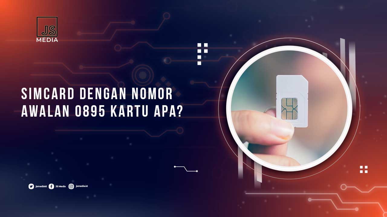 Nomor Awalan 0895 Kartu Apa