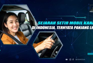 Penyebab Setir Mobil Indonesia di Kanan