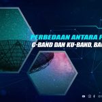 Perbedaan Parabola C-Band dan Ku-Band